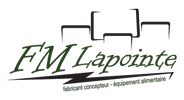 F.M. Lapointe - fabricant concepteur - équipement alimentaire